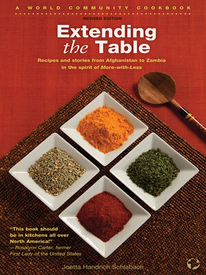 cover image of Extending the Table: Recipes and stories from Afghanistan to Zambia in the spirit of More-With-Less